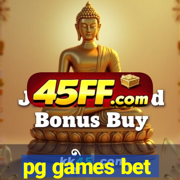 pg games bet